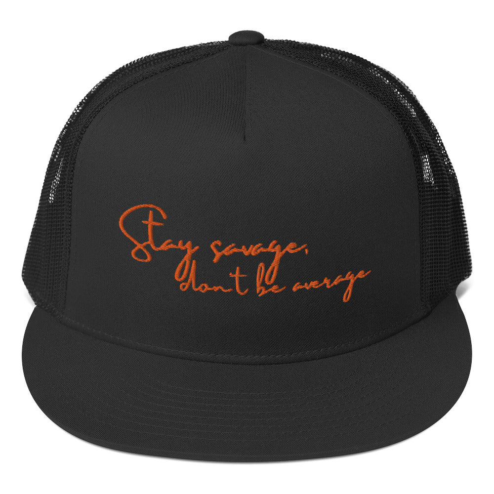 Stay Savage - Trucker Cap