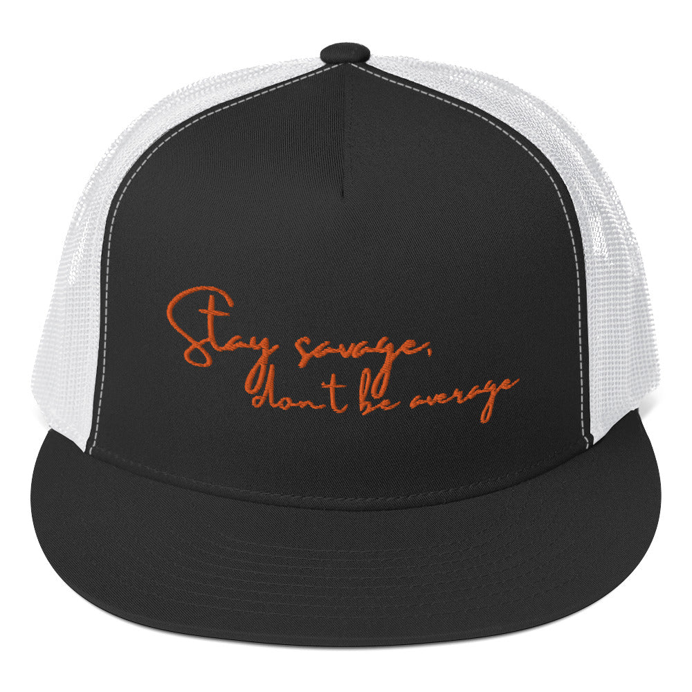 Stay Savage - Trucker Cap