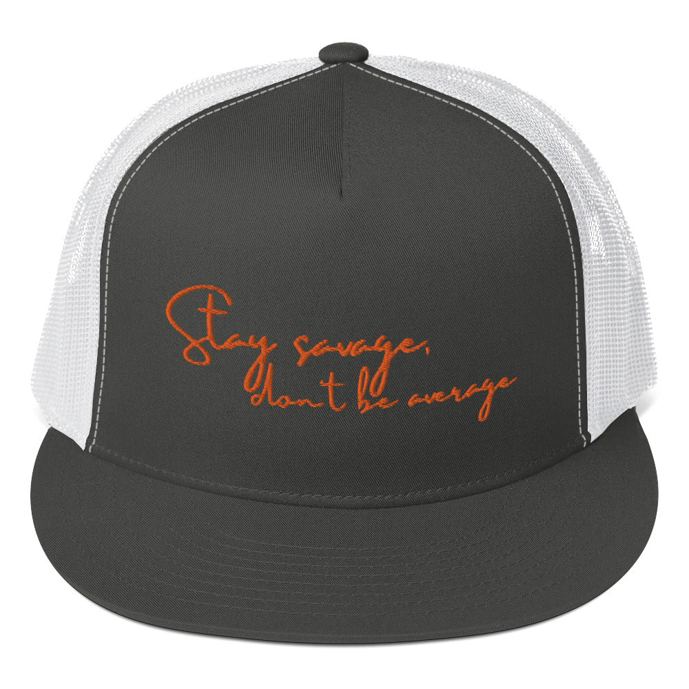 Stay Savage - Trucker Cap